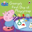 Peppa Pig: George's First Day at Playgroup sinopsis y comentarios