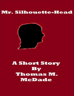mr. silhouette-head book cover image