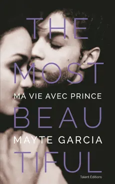 the most beautiful : ma vie avec prince book cover image