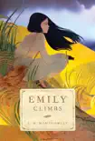 Emily Climbs synopsis, comments