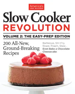 slow cooker revolution volume 2: the easy-prep edition book cover image