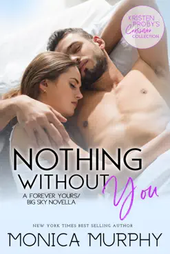 nothing without you: a forever yours/big sky novella book cover image