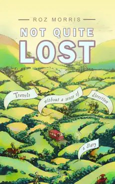 not quite lost: travels without a sense of direction book cover image