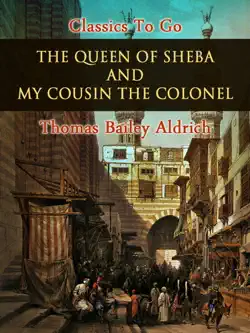 the queen of sheba, and my cousin the colonel book cover image