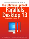 The ultimate tip book Parallels Desktop 13 reviews