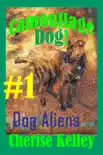 Camouflage Dog 1 - A Dog Aliens Serial synopsis, comments