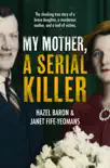 My Mother, a Serial Killer sinopsis y comentarios