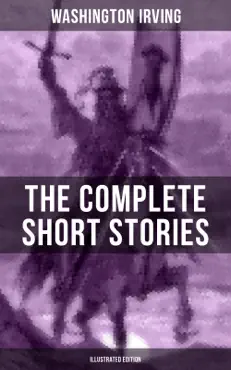 the complete short stories of washington irving (illustrated edition) imagen de la portada del libro