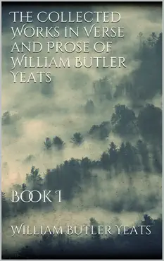 the collected works in verse and prose of william butler yeats book cover image