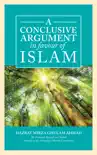 A Conclusive Argument in Favour of Islam synopsis, comments