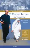 La Madre Teresa de Calcuta sinopsis y comentarios