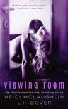 Viewing Room: A Society X Novel sinopsis y comentarios
