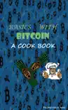 Basics with Bitcoin synopsis, comments
