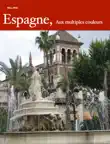 Espagne, Aux multiples couleurs synopsis, comments
