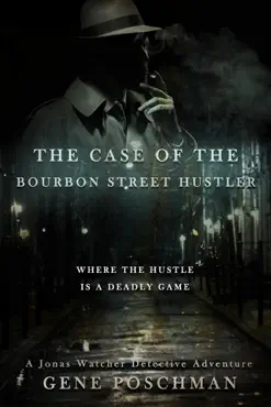 the case of the bourbon street hustler imagen de la portada del libro