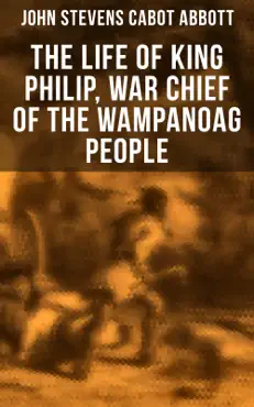 the life of king philip, war chief of the wampanoag people book cover image