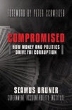 Compromised: How Money and Politics Drive FBI Corruption book summary, reviews and download