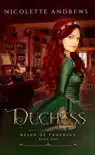 Duchess synopsis, comments