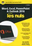 Word, Excel, PowerPoint et Outlook 2016 pour les Nuls mégapoche, 2e édition