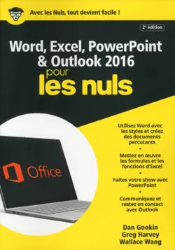 word, excel, powerpoint et outlook 2016 pour les nuls mégapoche, 2e édition book cover image