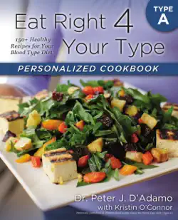 eat right 4 your type personalized cookbook type a book cover image