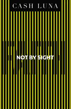 not by sight book cover image