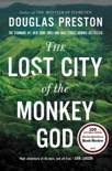 The Lost City of the Monkey God book summary, reviews and download