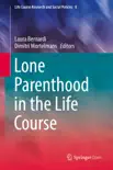 Lone Parenthood in the Life Course reviews