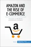 Amazon and the Rise of E-commerce synopsis, comments