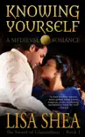 Knowing Yourself - A Medieval Romance reviews