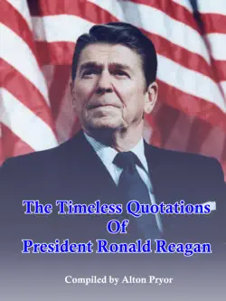 the timeless quotations of president ronald reagan book cover image