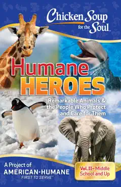chicken soup for the soul: humane heroes, volume ii book cover image