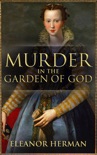Murder in the Garden of God book summary, reviews and downlod