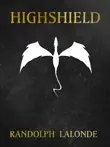 Highshield synopsis, comments
