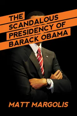 the scandalous presidency of barack obama book cover image