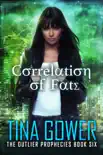 Correlation of Fate synopsis, comments