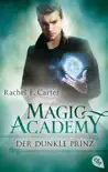 Magic Academy - Der dunkle Prinz synopsis, comments
