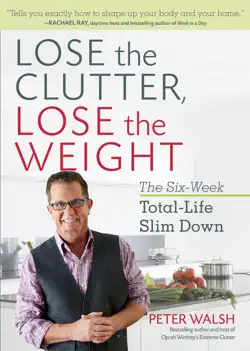 lose the clutter, lose the weight book cover image