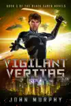 Vigilant Veritas synopsis, comments