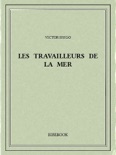 Les travailleurs de la mer book summary, reviews and downlod