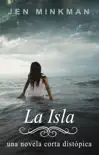 La Isla book summary, reviews and download