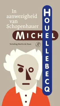 in aanwezigheid van schopenhauer imagen de la portada del libro