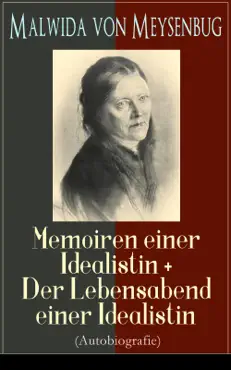malwida von meysenbug: memoiren einer idealistin + der lebensabend einer idealistin (autobiografie) imagen de la portada del libro