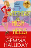Sweetheart in High Heels book summary, reviews and download