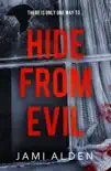 Hide From Evil: Dead Wrong Book 2 (A suspenseful serial killer thriller) sinopsis y comentarios