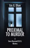 Proximal to Murder synopsis, comments