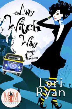any witch way: magic and mayhem universe imagen de la portada del libro