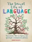 The Secret Life of Language synopsis, comments