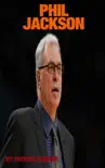 Phil Jackson synopsis, comments