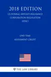 One-Time Assessment Credit (US Federal Deposit Insurance Corporation Regulation) (FDIC) (2018 Edition) sinopsis y comentarios